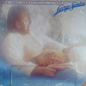 D42.	LARRY SANTOS YOU ARE EVERYTHING I NEED ~ USA ~