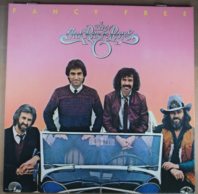 D45.	THE OAK RIDGE BOYS FANCY FREE ~ USA ~