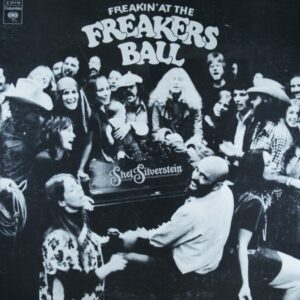 D5.	SHEL SILVERSTEIN FREAKIN' AT THE FREAKERS BALL ~ USA ~