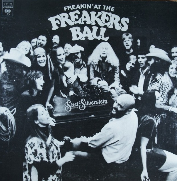 D5.	SHEL SILVERSTEIN FREAKIN' AT THE FREAKERS BALL ~ USA ~