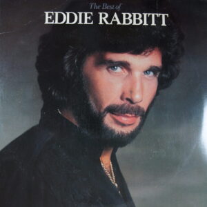 J12. EDDIE RABBITT THE BEST OF EDDIE RABBITT ~ USA ~