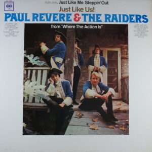 I22. PAUL REVERE & THE RAIDERS JUST LIKE US ~ USA ~