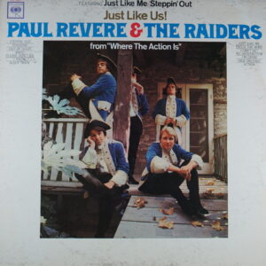 I23. PAUL REVERE & THE RAIDERS JUST LIKE US ~ USA ~
