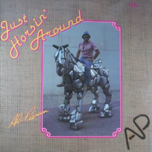 J101. AL PIERSON JUST HORSIN' AROUND ~ NOWA ~ USA ~