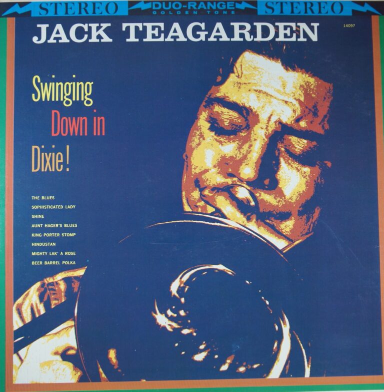 J115. JACK TEAGARDEN SWINGING DOWN IN DIXIE ~ USA ~