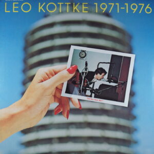 H107. LEO KOTTKE 1971-1976 "DID YOU HEAR ME?" ~ USA ~