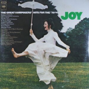 E33.	VARIOUS ARTIST JOY THE GREAT COMPOSERS' HITS FOR THE '70'S ~ NOWA ~ USA ~