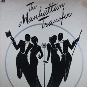 F32.	THE MANHATTAN TRANSFER SAME ~ USA ~