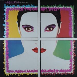 F52.	THE MOTELS ALL FOUR ONE ~ USA ~