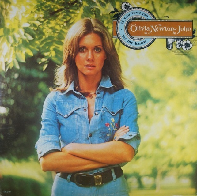 F54.	OLIVIA NEWTON-JOHN IF YOU LOVE ME LET ME KNOW ~ USA ~