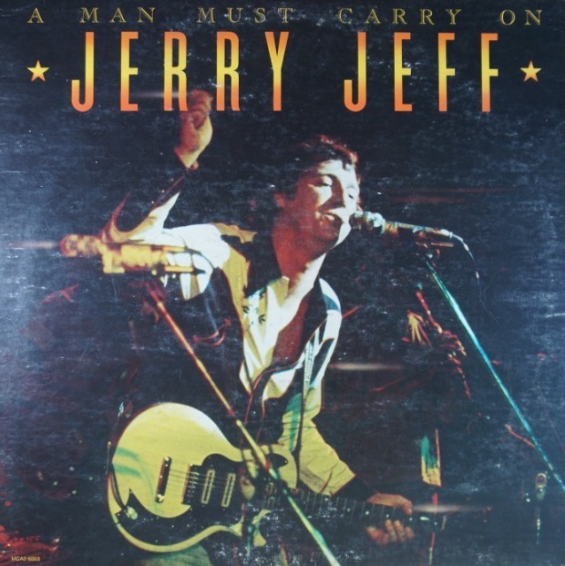 F80.	JERRY JEFF WALKER A MAN MUST CARRY ON ~ USA ~