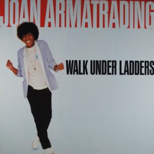 G106. JOAN ARMATRADING WALK UNDER LADDERS ~ USA ~