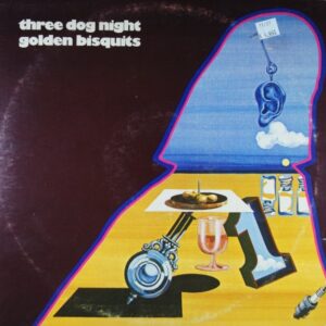 G58.	THREE DOG NIGHT GOLDEN BISQUITS ~ USA ~
