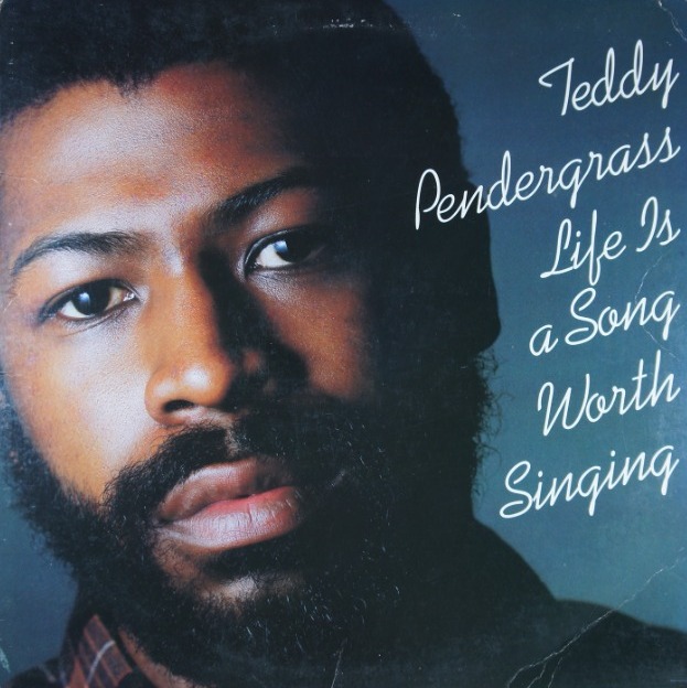 G67. TEDDY PENDERGRASS LIFE IS A SONG WORTH SINGING ~ USA ~