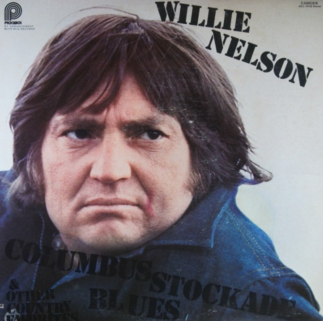 G9. WILLIE NELSON COLUMBUS STOCKADE BLUES & OTHER COUNTRY FAVORITES ~ USA ~