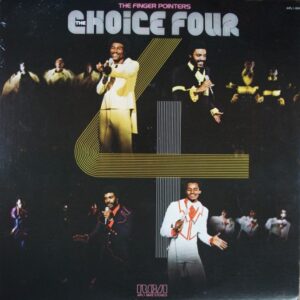 H18.	THE CHOICE FOUR THE FINGER POINTERS ~ USA ~