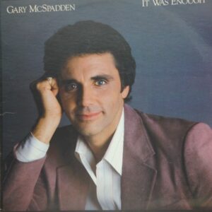 z23. GARY MCSPADDEN IT WAS ENOUGH ~ USA ~