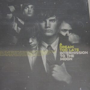 1a 60. A DREAM TOO LATE INTERMISSION TO THE MOON ~USA ~