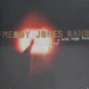 1a 72. THE FREDDY JONES BAND A MILE HIGH LIVE ~USA ~