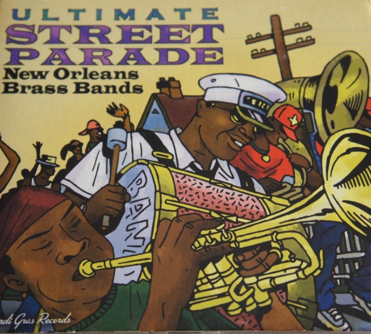 1a 88. VARIOUS ARTIST ULTIMATE STREET PARADE: NEW ORLEANS BRASS BANDS ~ USA ~