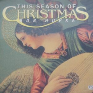 1b 197. BOB HUPKA THE SEASON OF CHRISTMAS ~ USA ~