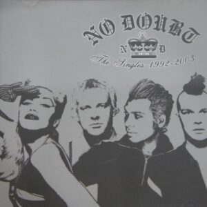 1b 32. NO DOUBT THE SINGLES 1992 – 2003 ~ USA ~