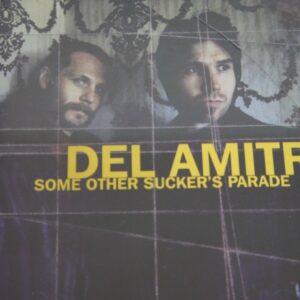 1c 112. DEL AMITRI SOME OTHER SUCKER'S PARADE ~ USA ~