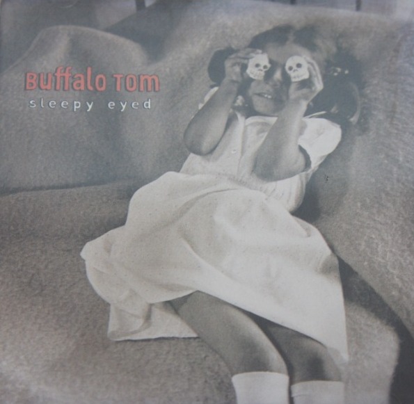 1c 144. BUFFALO TOM SLEEPY EYED ~ USA ~