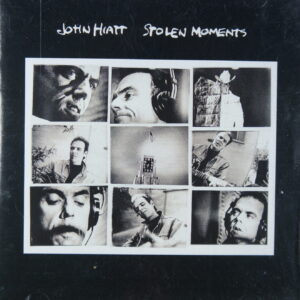 1e 2. JOHN HIATT STOLEN MOMENTS ~ USA ~