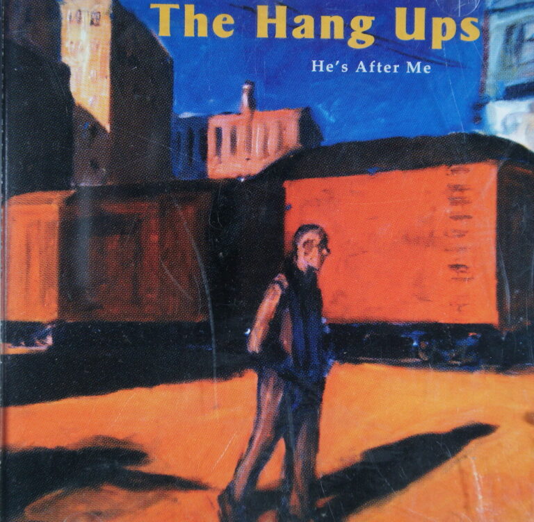 1e 155. THE HANG UPS – HE'S AFTER ME ~ USA ~