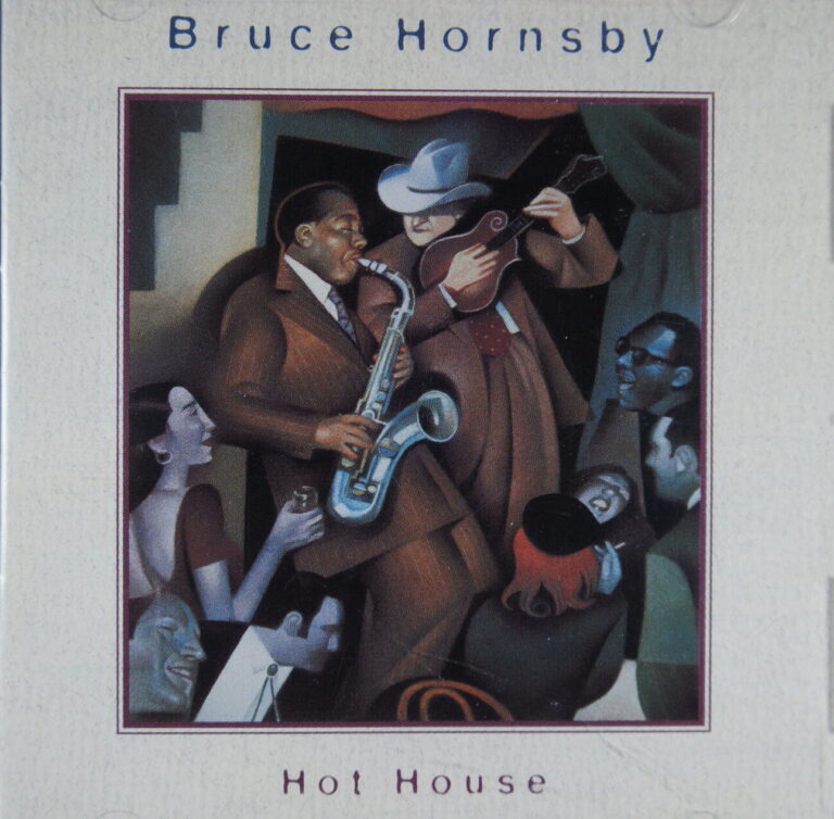 1e 162. BRUCE HORNSBY – HOT HOUSE ~ The Grateful Dead ~ USA ~