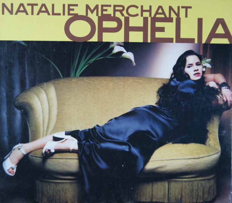 1e 14. NATALIE MERCHANT OPHELIA ~ USA ~