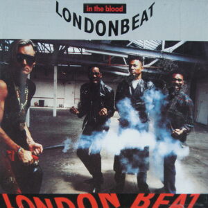 1e 192. LONDONBEAT – IN THE BLOOD ~ USA ~