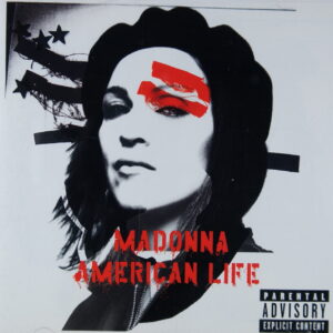 1e 54. MADONNA – AMERICAN LIFE ~ USA ~