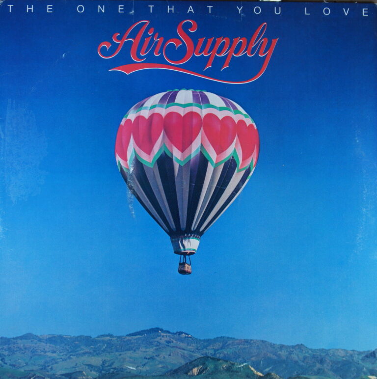 I52. AIR SUPPLY THE ONE THAT YOU LOVE ~ USA ~