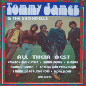 1e 68. TOMMY JAMES & THE SHONDELLS – ALL THEIR BEST ~ USA ~