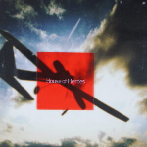 1e 77. HOUSE OF HEROES – SAME ~ USA ~