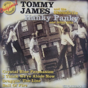 1e 81. TOMMY JAMES & THE SHONDELLS – HANKY PANKY AND OTHER HITS ~ USA ~