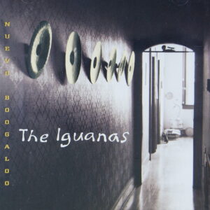1e 83. THE IGUANAS – NUEVO BOOGALOO ~ USA ~