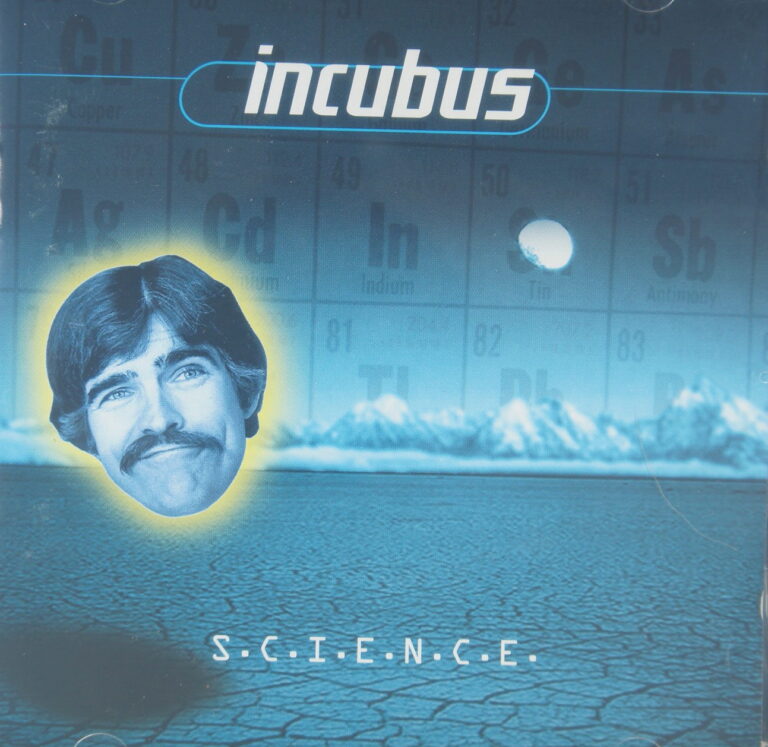 1e 84. INCUBUS – S.C.I.E.N.C.E. ~ USA ~