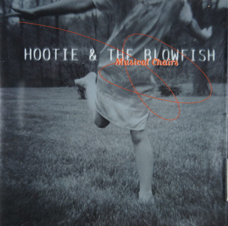 1e 108. HOOTIE & THE BLOWFISH – MUSICAL CHAIRS ~ USA ~