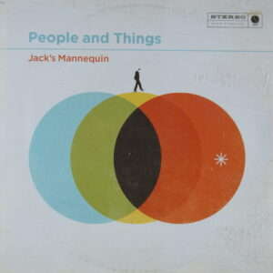 1e 118. JACK'S MANNEQUIN – PEOPLE AND THINGS ~ USA ~