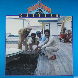 I98. THE FOUR TOPS CATFISH ~ USA ~