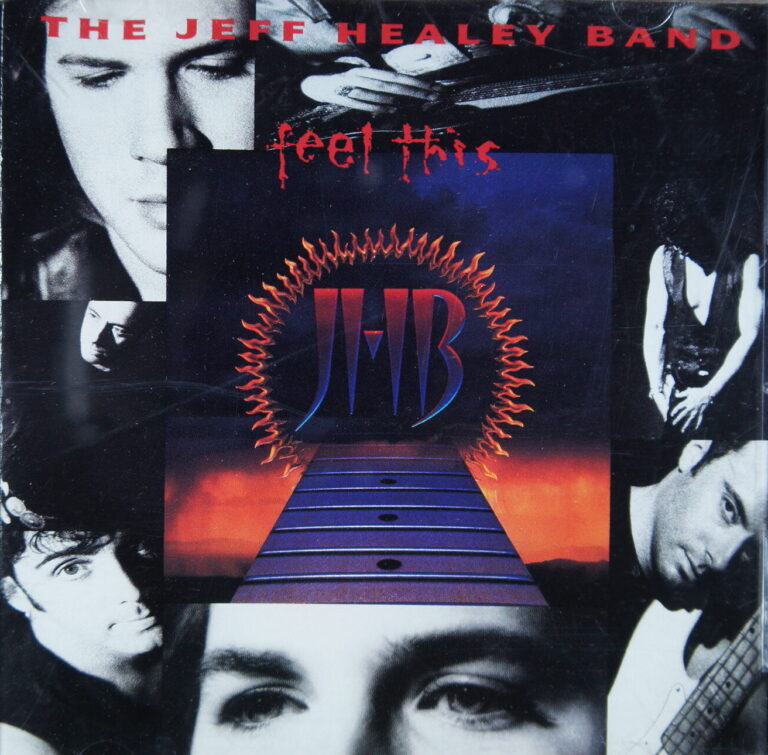 1e 119. THE JEFF HEALEY BAND – FEEL THIS ~ John Mayall ~ USA ~