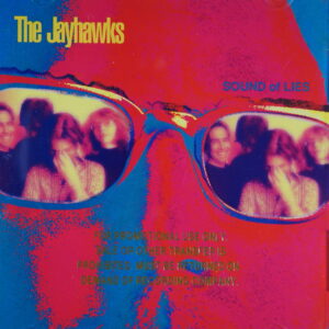 1e 123. THE JAYHAWKS – SOUND OF LIES ~ USA ~