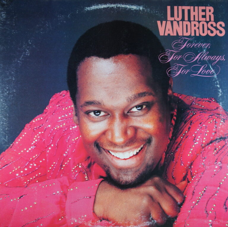 I102. LUTHER VANDROSS FOREVER, FOR ALWAYS, FOR LOVE ~ USA ~
