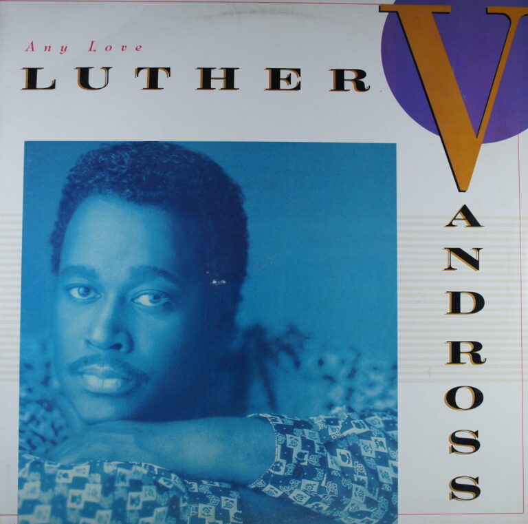 I103. LUTHER VANDROSS ANY LOVE ~ USA ~