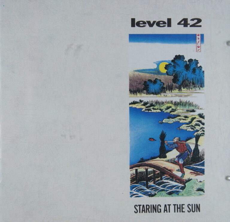1e 149. LEVEL 42 – STARING AT THE SUN ~ USA ~