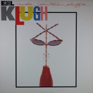 K6. EARL KLUGH - SODA FOUNTAIN SHUFFLE ~ USA ~