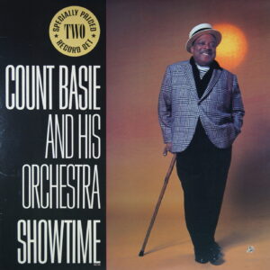 K7. COUNT BASIE AND HIS ORCHESTRA SHOWTIME ~ USA ~